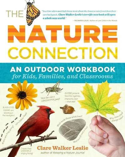 The Nature Connection: An Outdoor Workbook For Kids, Families, And Classrooms