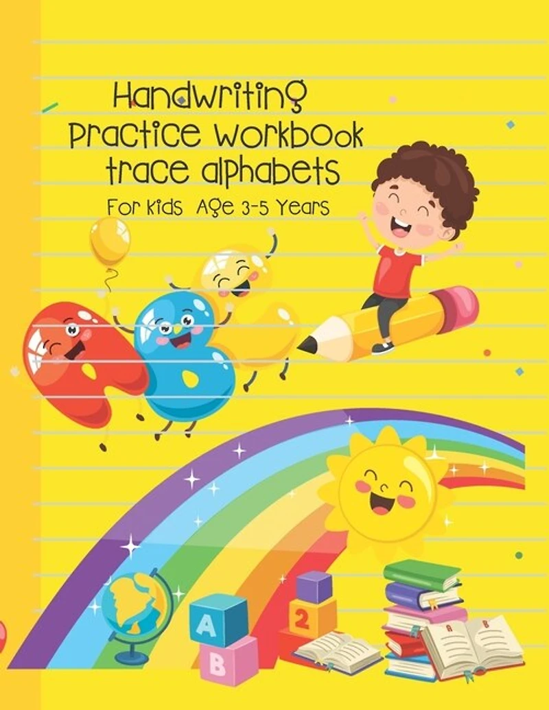 Handwriting Practice workbook trace alphabets: ABC Alphabet Handwriting Practice workbook for kids, Preschool writing paper Notebook, for Pre K, Kindergarten and Kids Ages 3-5. ABC handwriting book