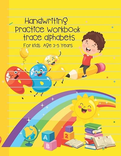 Handwriting Practice workbook trace alphabets: ABC Alphabet Handwriting Practice workbook for kids, Preschool writing paper Notebook, for Pre K, Kindergarten and Kids Ages 3-5. ABC handwriting book