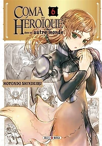 Coma héroïque dans un autre monde, Vol. 6