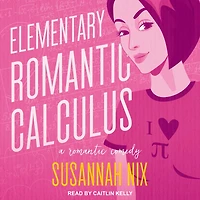 Elementary Romantic Calculus: A Comedy