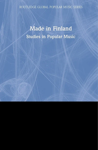 Made Finland: Studies Popular Music
