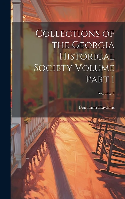 Collections of the Georgia Historical Society Volume Part 1; Volume 3