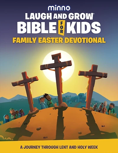 Laugh and Grow Bible for Kids Family Easter Devotional: A Journey Through Lent and Holy Week