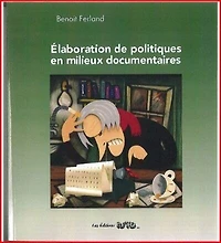 L' élaboration de politiques en milieux documentaires