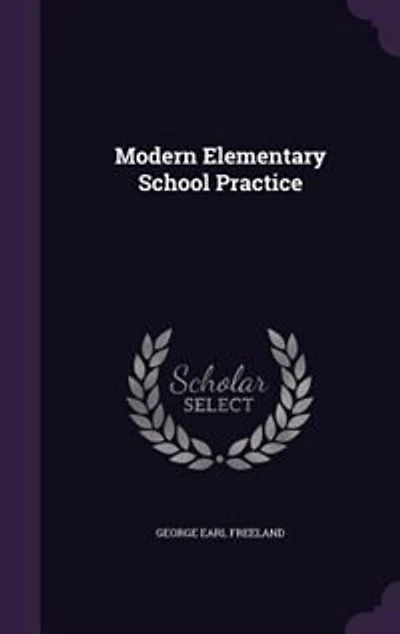 Modern Elementary School Practice