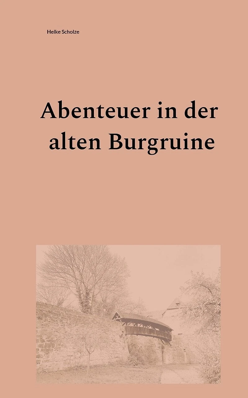 Abenteuer der alten Burgruine