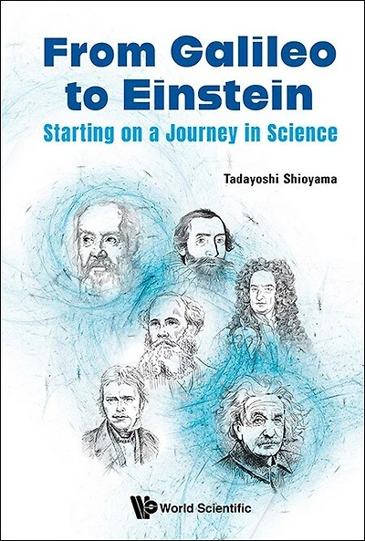 From Galileo To Einstein: Starting On A Journey Science