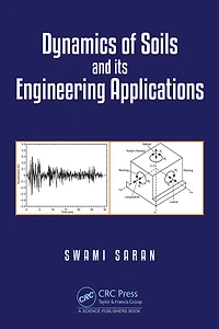 Dynamics of Soils and Their Engineering Applications
