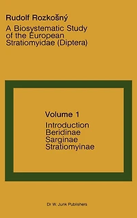 A Biosystematic Study Of The European Stratiomyidae (diptera): Volume 1 - Introduction, Beridinae, Sarginae and Stratiomyinae