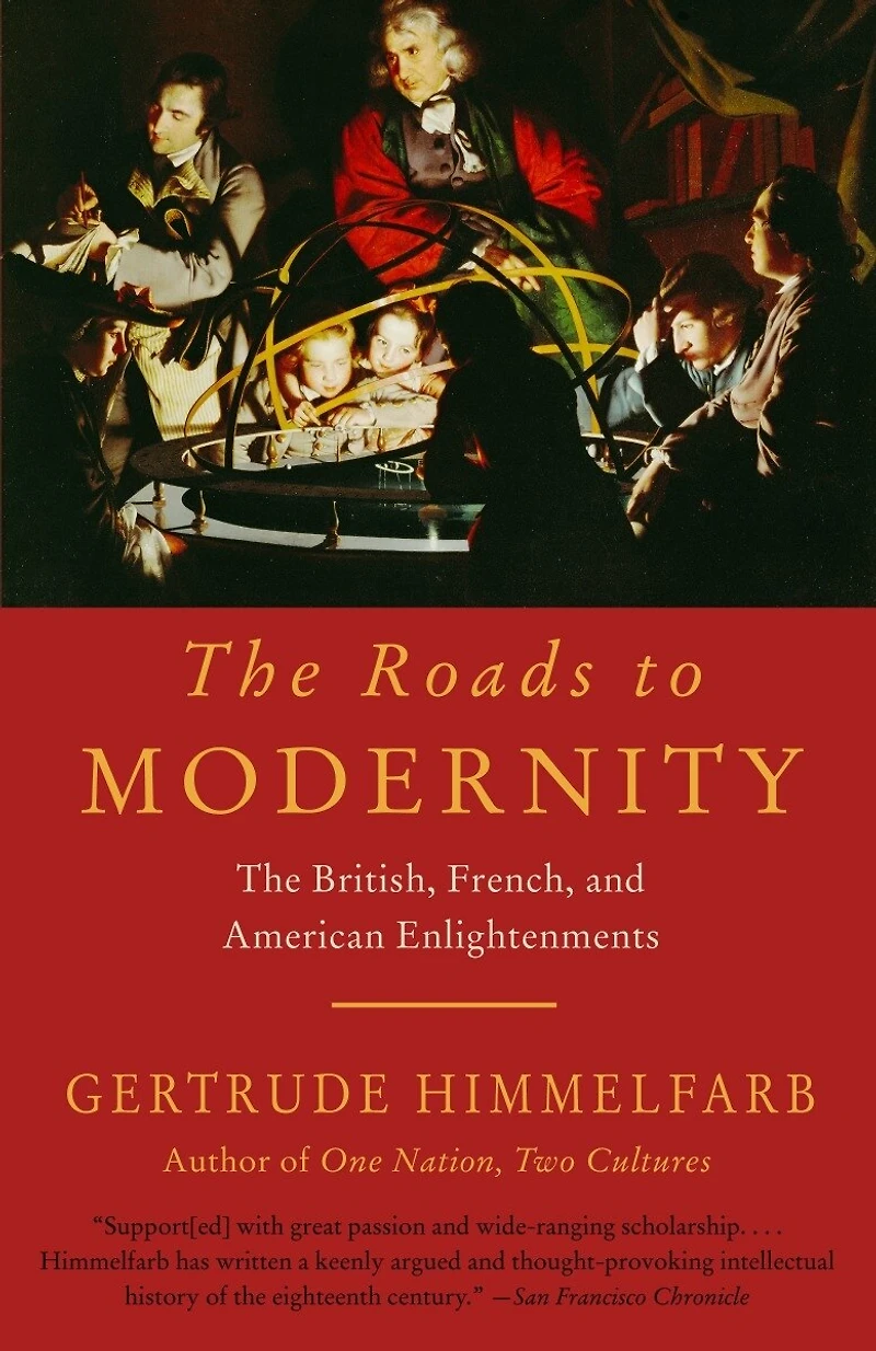 The Roads to Modernity: British, French, and American Enlightenments