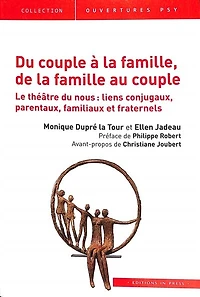 Du couple à la famille, de la famille au couple: le théâtre du nous