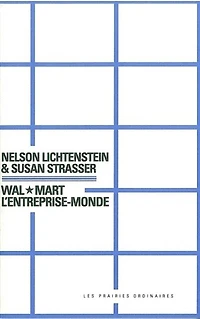 Wal-Mart, l'entreprise-monde