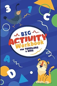 Big Activity Workbook For Toddlers & Kids: Fun Brain Games to Exercise Kids Mind For Everyday Learning, Over 70 unique different include Mazes, Word Search and More! 6x9