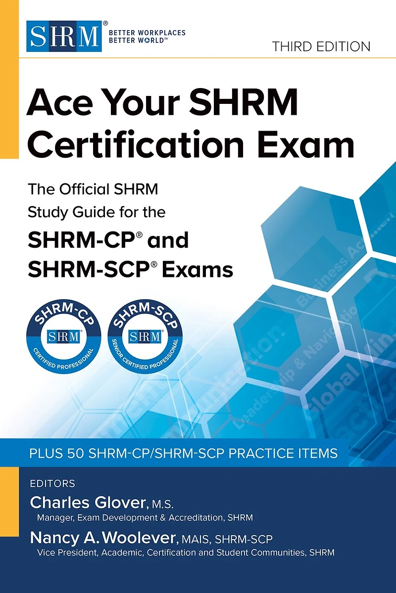 Ace Your SHRM Certification Exam: the Official Study Guide for SHRM-CP and SHRM-SCP Exams
