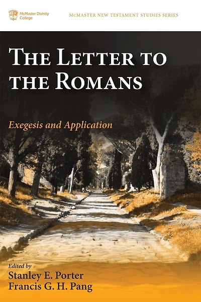 the Letter to Romans: Exegesis and Application