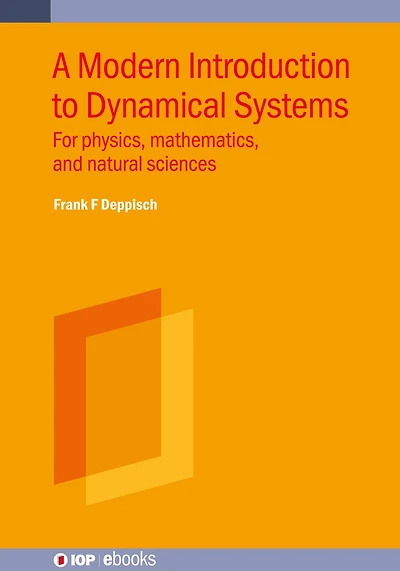 Modern Introduction To Dynamical Systems: For Physics, Mathematics, And Natural Sciences