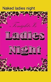 naked ladies night drunken