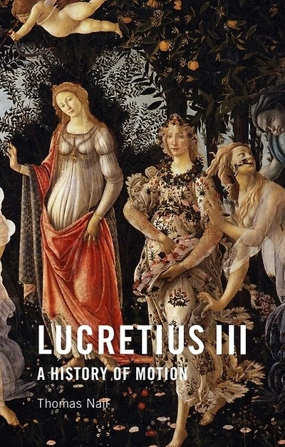 Lucretius Iii: A History Of Motion