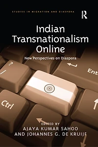 Indian Transnationalism Online: New Perspectives On Diaspora