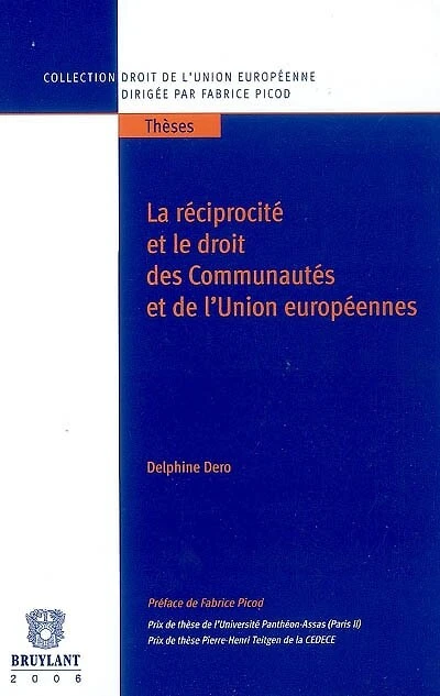 La réciprocité et le droit des Communautés et de l'Union européennes