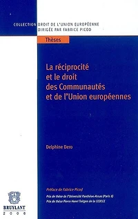 La réciprocité et le droit des Communautés et de l'Union européennes