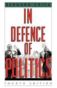 In Defense Of Politics