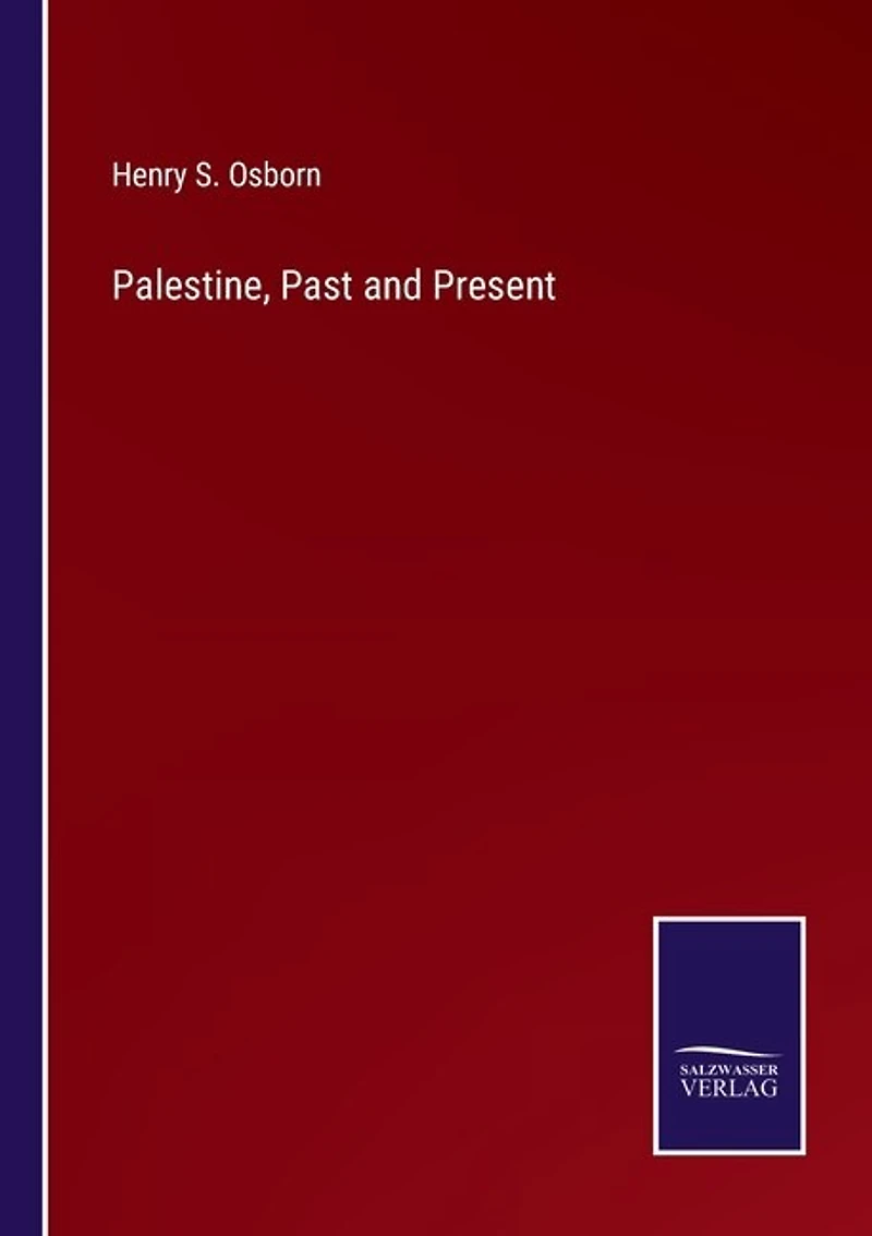Palestine, Past and Present