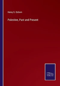 Palestine, Past and Present