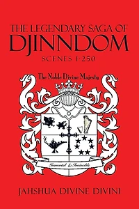 The Legendary Saga of Djinndom: Scenes 1-250