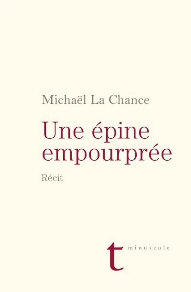 UNE ÉPINE EMPOURPRÉE