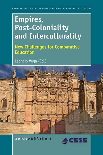 Empires, Post-Coloniality and Interculturality: New Challenges for Comparative Education