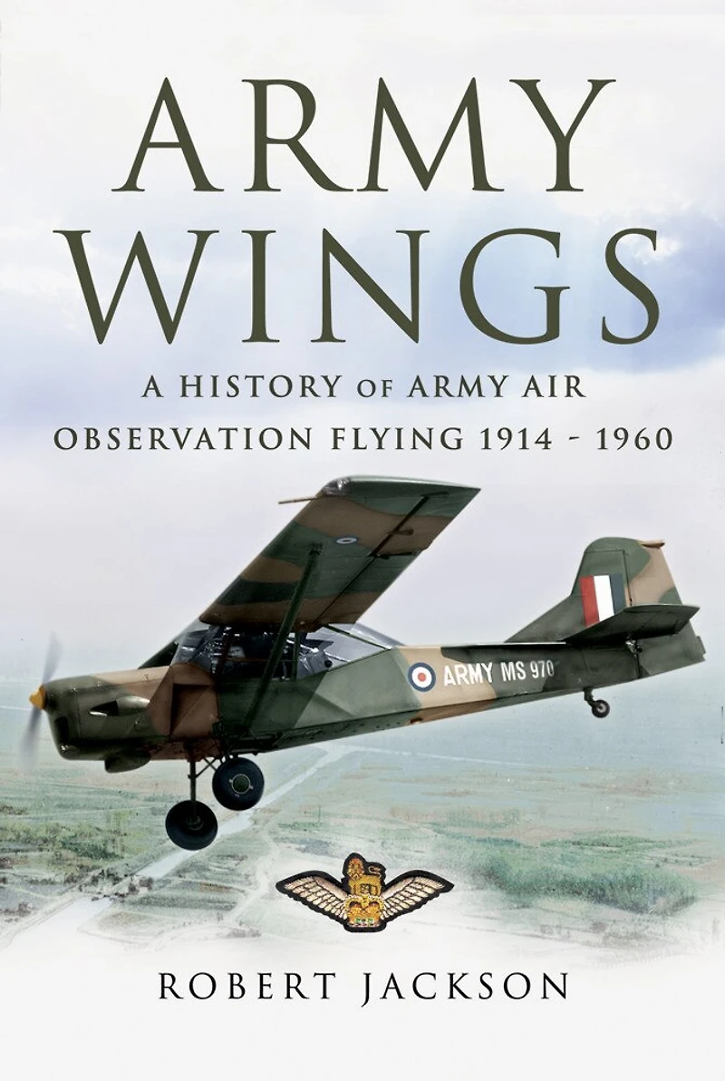 Army Wings: A History of Air Observation Flying, 1914–1960