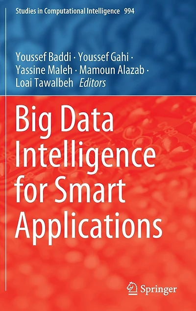 Big Data Intelligence for Smart Applications