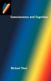 Consciousness and Cognition: Consciousness & Cognition