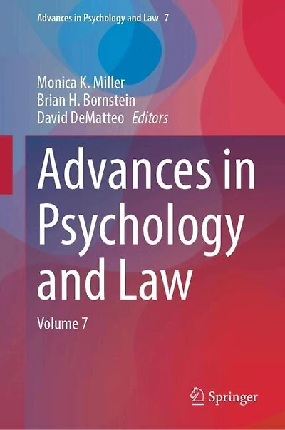 Advances Psychology and Law: Volume 7