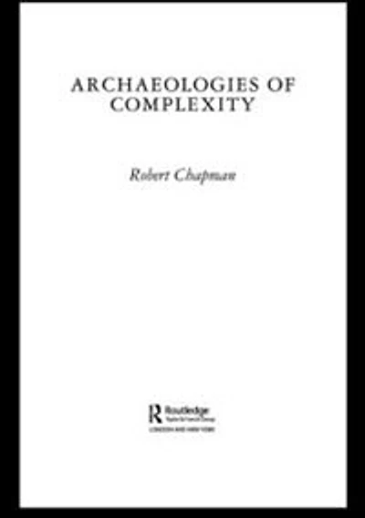 Archaeologies of Complexity