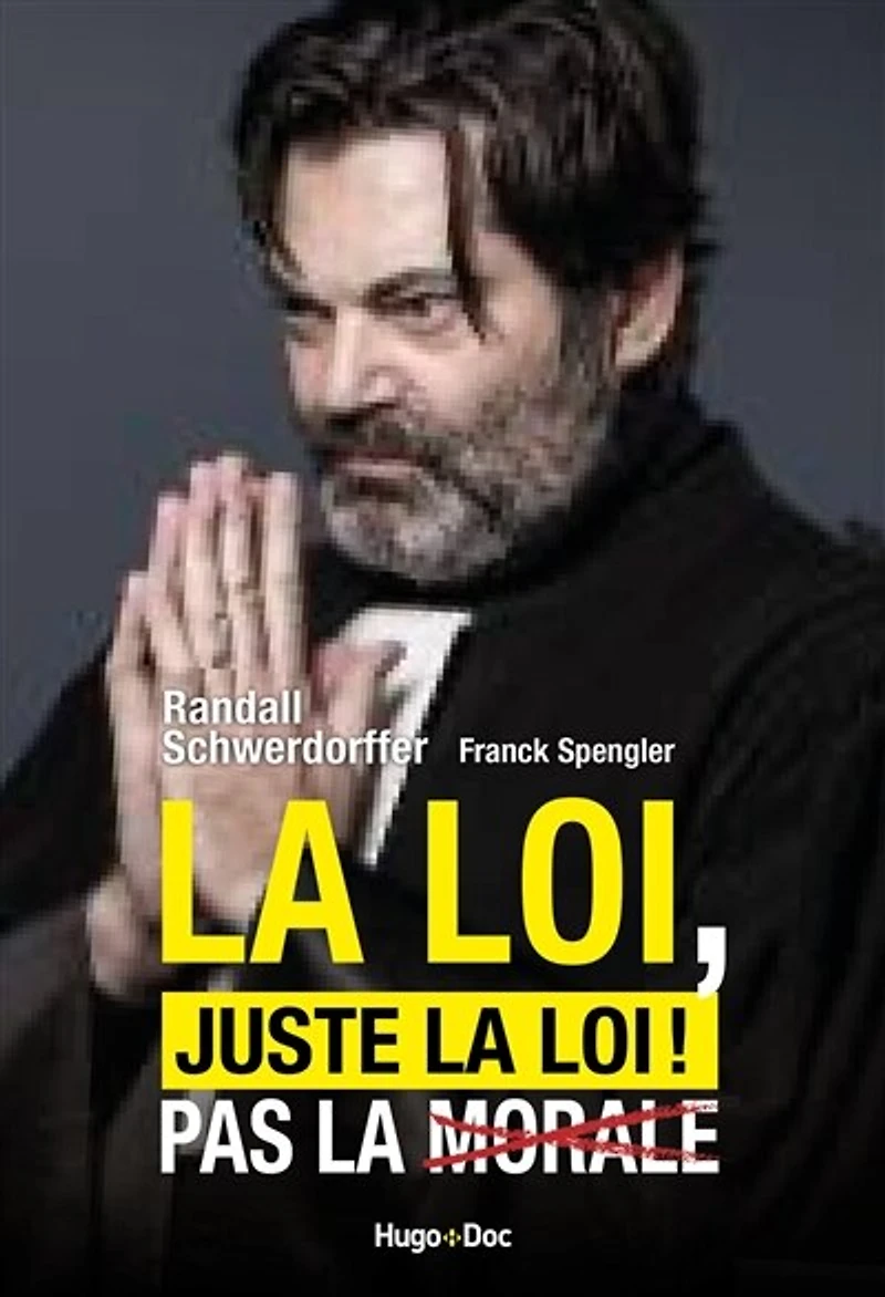 la loi, juste loi !: pas morale