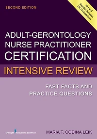 AGNP Certification Intensive Review: 2,000 Practice Questions