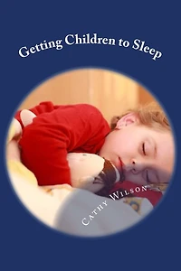 Getting Children to Sleep: Sleep Habits for Good Health