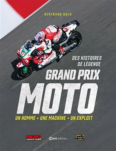 Grand prix moto: des histoires de légende