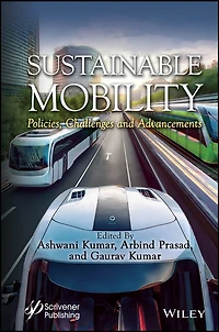 Sustainable Mobility: Policies, Challenges and Advancements