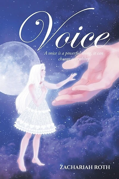 Voice: A voice is a powerful thing, it can change everything