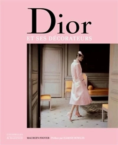 Dior et ses décorateurs: Victor Grandpierre, Georges Geffroy et le New Look