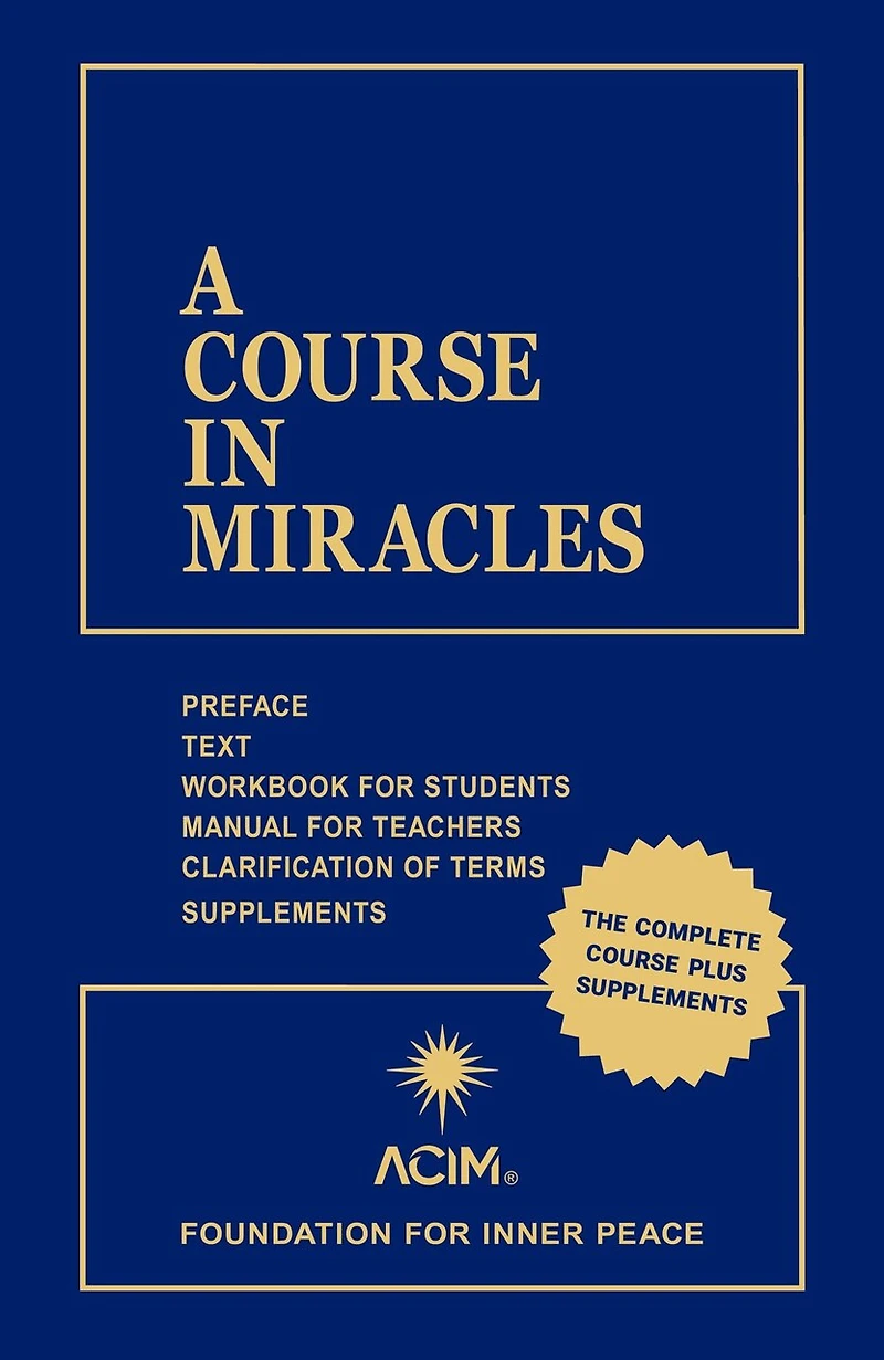A Course Miracles: Combined Volume