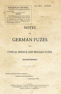 Notes On German Fuzes And Typical French And Belgian Fuzes