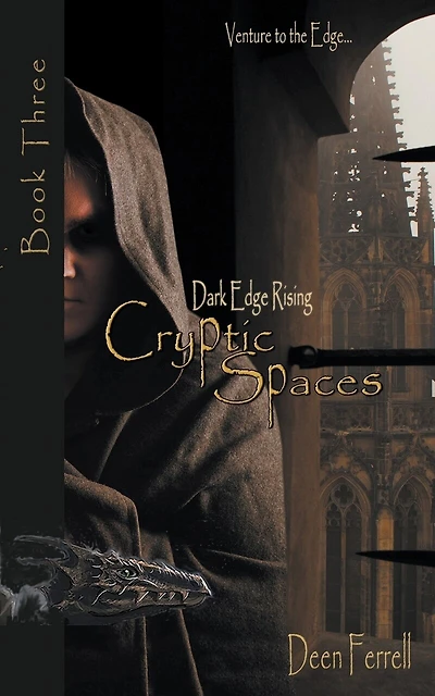 Cryptic Spaces: Book Three: Dark Edge Rising