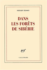 Dans les forêts de Sibérie: février-juillet 2010