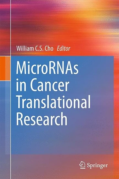Micrornas Cancer Translational Research