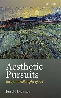 Aesthetic Pursuits: Essays Philosophy of Art